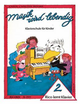 Musik wird lebendig - Rico lernt Klavier 2 