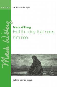 Hail The Day That Sees Him Rise 