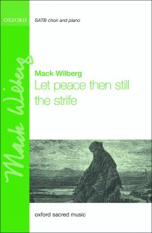 Let Peace Then Still The Strife 