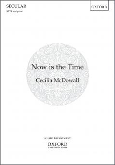 Now is the Time 
