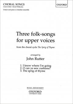 3 Folk Songs From 'The Sprig Of Thyme' 