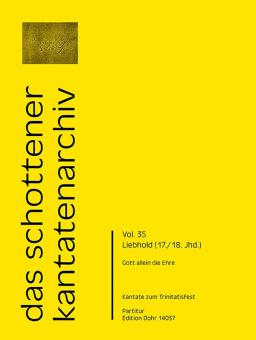 Das Schottener Kantatenarchiv 35: Gott allein die Ehre 