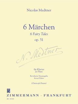 6 Fairy Tales Op. 51 