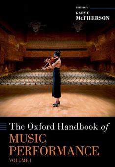 The Oxford Handbook of Music Performance 1 