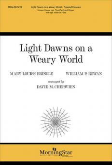 Light Dawns on a Weary World 