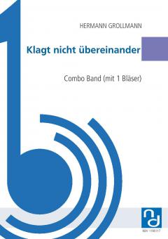 Klagt nicht übereinander 