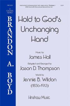 Hold to God's Unchanging Hands Standard