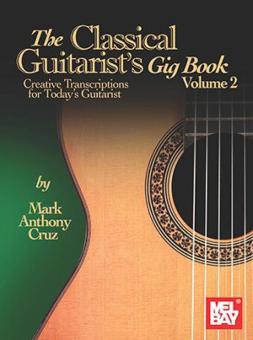 The Classical Guitarist's Gig Book 2 