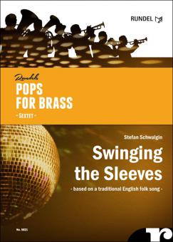 Swinging the Sleeves 