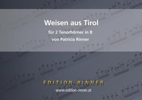 Weisen aus Tirol 