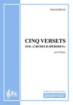 5 versets sur Crudelis Herodes 