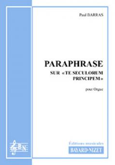 Paraphrase sur Te Seculorum Principem 