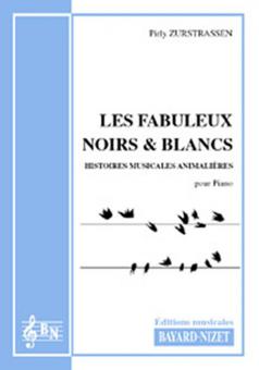 Les fabuleux Noirs et Blancs 