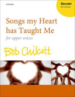 Songs my Heart has Taught Me 