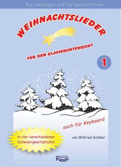Weihnachtslieder für den Klavierunterricht 1 