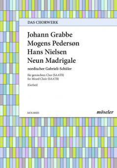Nine madrigals of Gabrieli's Nordic pupils 