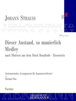 Dieser Anstand, so manierlich - Medley 