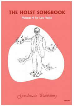 The Holst Songbook Vol. 4 for Low Voice 