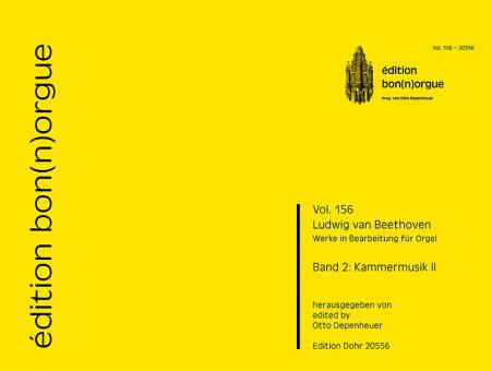 Werke in Bearbeitung für Orgel Bd. 2 
