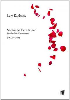 Serenade for a friend 