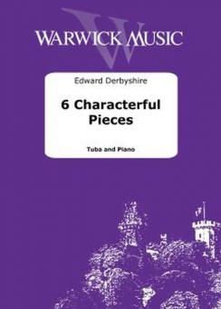 6 Characterful Pieces 