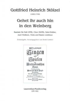 Gehet ihr auch hin in den Weinberg 