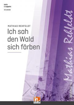 Ich sah den Wald sich färben 