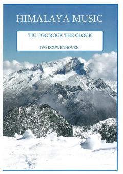 Tic Toc Rock The Clock 