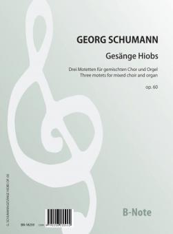 Songs of Job - Three motets for choir and organ op.60 