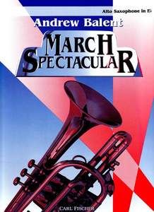Andrew Balent: March Spectacular 