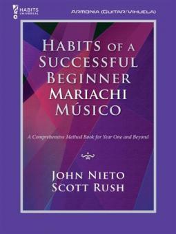 Habits of a Successful Beginner Mariachi Músico 