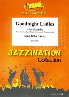 Goodnight Ladies Standard