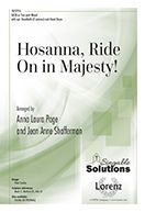 Hosanna, Ride On in Majesty! 