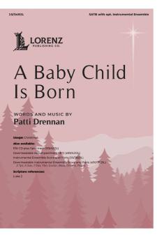 A Baby Child Is Born 