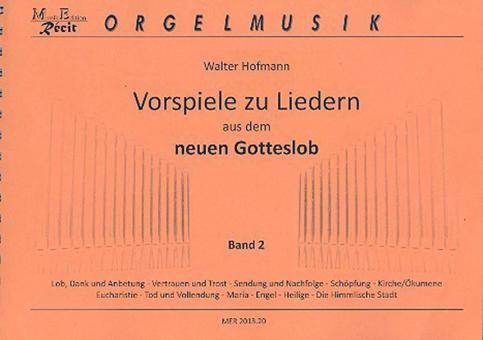 Vorspiele zu Liedern aus dem neuen Gotteslob 2 