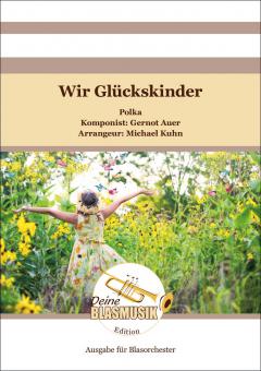Wir Glückskinder 