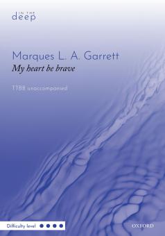 My heart be brave 