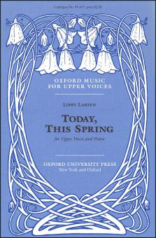 Today, this spring 