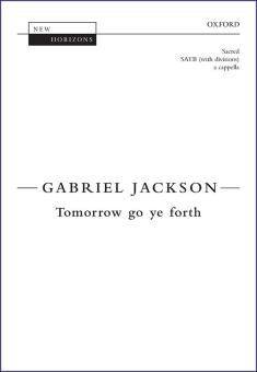 Tomorrow go ye forth 