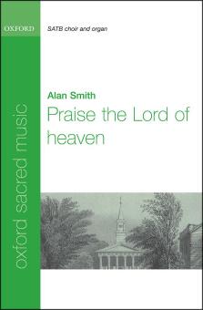 Praise the Lord of heaven 