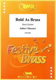 Bold As Brass Standard