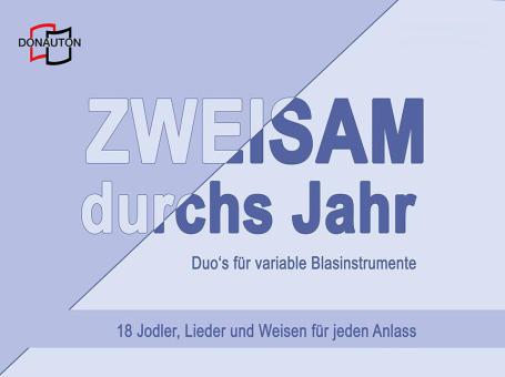 Zweisam durchs Jahr - 1. Stimme in Es (hoch) 