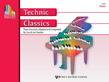 Bastien Essentials: Technic Classics, Primer 