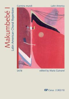 Makumbebé 1: Latin American Choral Repertoire 