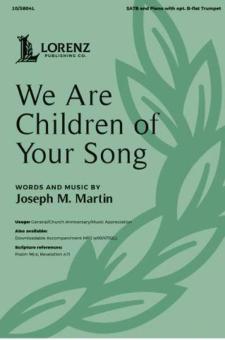 We Are Children of Your Song 