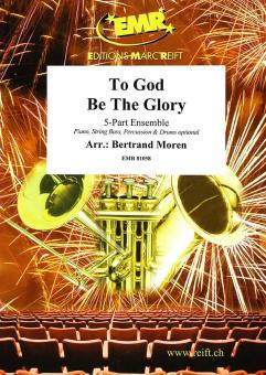 To God Be The Glory Standard