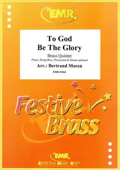 To God Be The Glory Standard