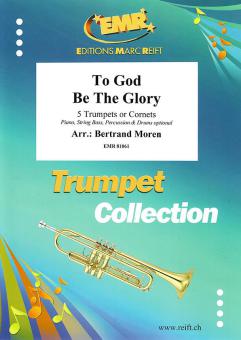 To God Be The Glory Download