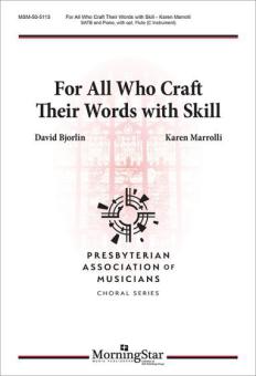 For All Who Craft Their Words with Skill 