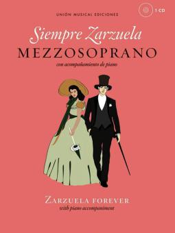Siempre Zarzuela - Zarzuela Forever 